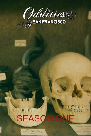 Poster for Oddities: San Francisco: Season 1