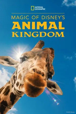 Poster for Magic of Disney's Animal Kingdom: Season 1