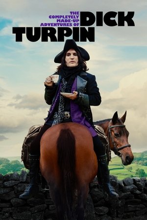 Poster for The Completely Made-Up Adventures of Dick Turpin: Season 1
