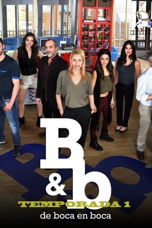 Poster for B&b, de boca en boca: Season 1