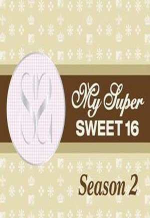 Poster for My Super Sweet 16: Season 2