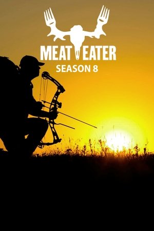 Poster for MeatEater: Season 8