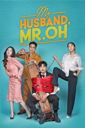 Poster for My Husband, Mr. Oh!: Season 1