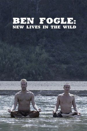 Poster for Ben Fogle: New Lives In The Wild: Season 7