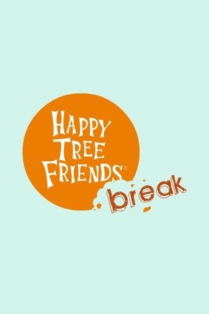 Poster for Happy Tree Friends: HTF Break