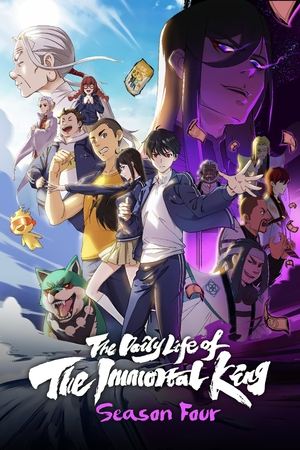 Poster for The Daily Life of the Immortal King: Season 4