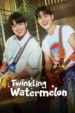 Poster for Twinkling Watermelon: Season 1