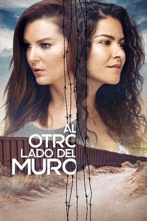 Poster for Al otro Lado del Muro: Season 1