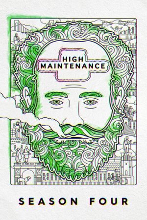 Poster for High Maintenance: Season 4