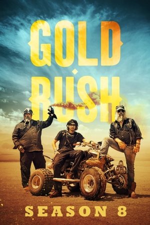 Poster for Gold Rush: Season 8