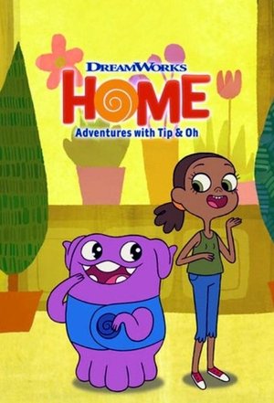 Poster for Home: Adventures with Tip & Oh: Season 4