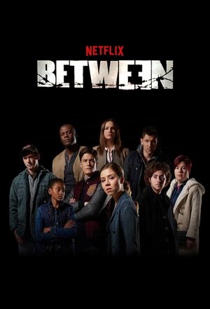 Poster for Between: Season 2
