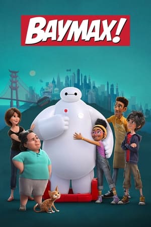 Poster for Baymax!: Season 1