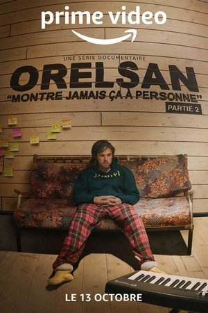 Poster for Orelsan: Never Show This to Anyone: Season 2