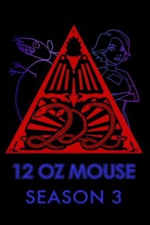 Poster for 12 oz. Mouse: Season 3
