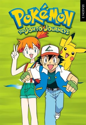 Poster for Pokémon: The Johto Journeys