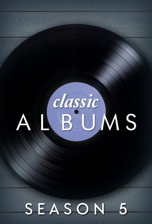 Poster for Classic Albums: Season 5