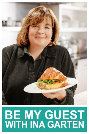 Poster for Be My Guest with Ina Garten: Season 5