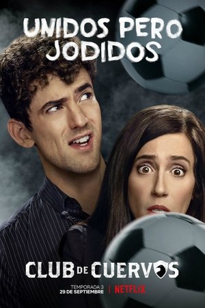 Poster for Club de Cuervos: Season 3