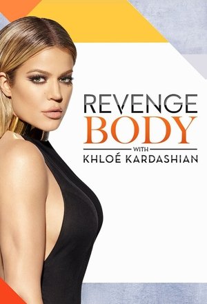 Poster for Revenge Body With Khloe Kardashian: Season 1