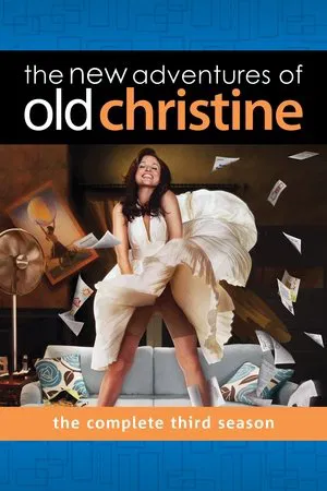 Poster for The New Adventures of Old Christine: Season 3