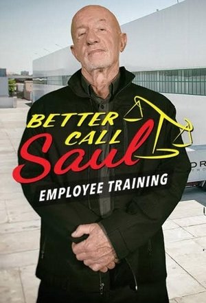 Poster for Better Call Saul Employee Training: Madrigal Electromotive Security Training