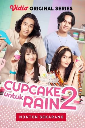 Poster for Cupcake Untuk Rain: Season 2