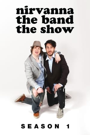 Poster for Nirvanna the Band the Show: Season 1