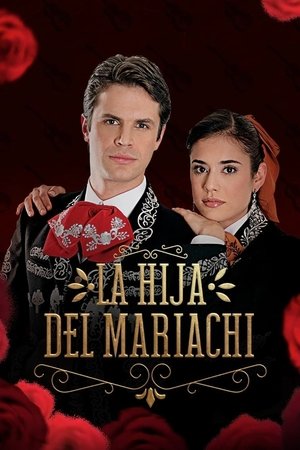 Poster for La hija del Mariachi: Season 1