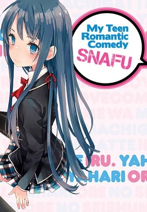 Poster for My Teen Romantic Comedy SNAFU: Season 1