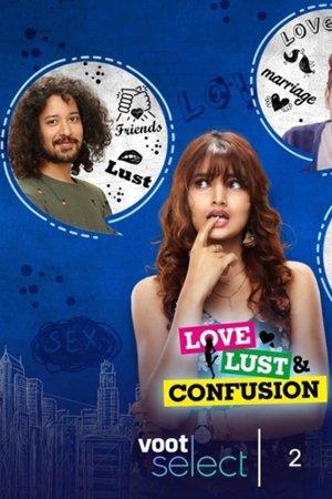 Poster for Love Lust and Confusion: Season 2