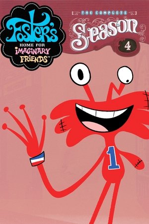 Poster for Foster's Home for Imaginary Friends: Season 4