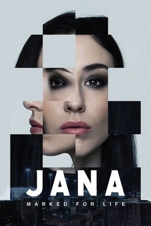 Poster for Jana - Marked For Life: Season 1