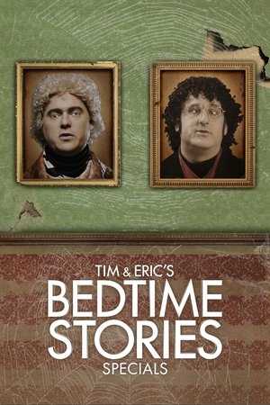 Poster for Tim and Eric's Bedtime Stories: Specials