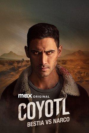 Poster for Cóyotl, Hero and Beast: Season 1