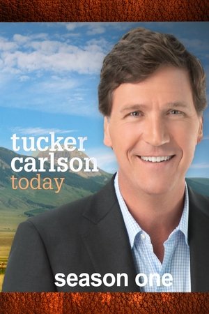Poster for Tucker Carlson Today: Season 1