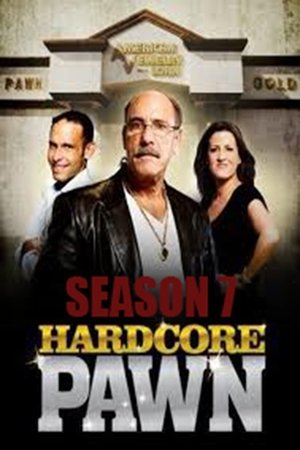 Poster for Hardcore Pawn: Season 7