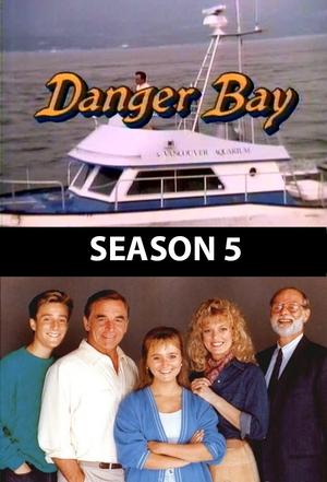 Poster for Danger Bay: Season 5
