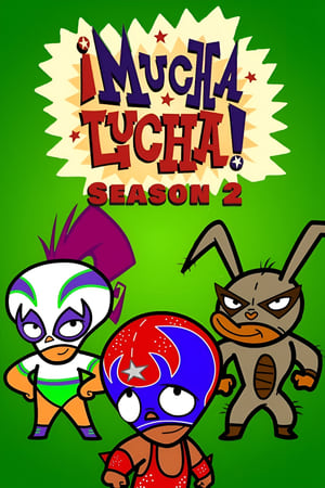 Poster for ¡Mucha Lucha!: Season 2