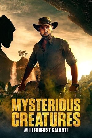 Poster for Mysterious Creatures with Forrest Galante: Season 1