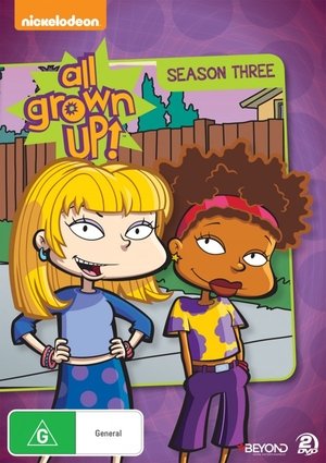 Poster for All Grown Up!: Season 3