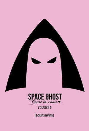 Poster for Space Ghost Coast to Coast: Season 5