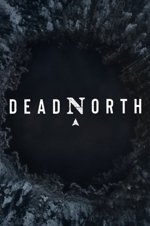 Poster for Dead North: Season 1
