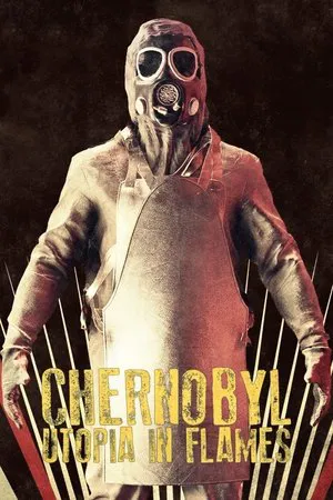 Poster for Chernobyl: Utopia in Flames: Miniseries