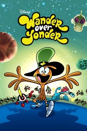 Poster for Wander Over Yonder: Season 1