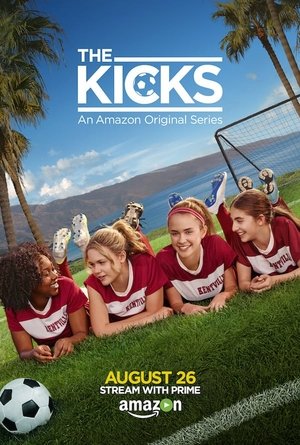 Poster for The Kicks: Season 1