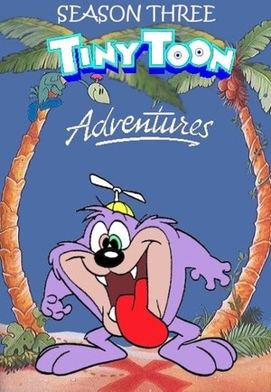 Poster for Tiny Toon Adventures: Season 3