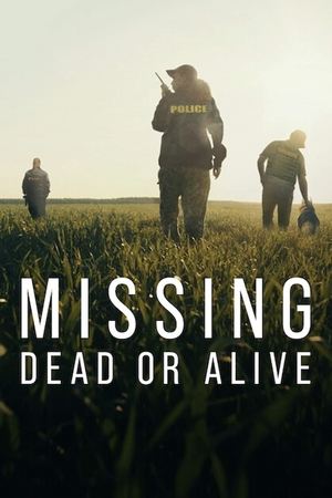 Poster for Missing: Dead or Alive?: Season 1
