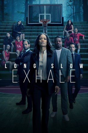 Poster for Long Slow Exhale: Season 1