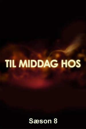 Poster for Til middag hos...: Season 8
